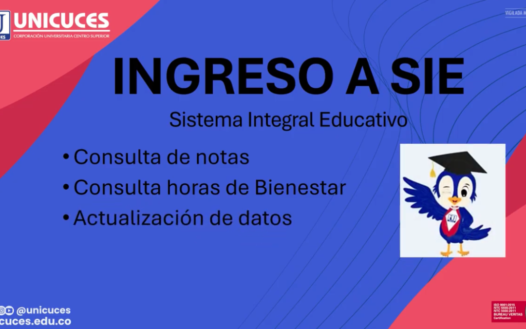 Tutorial Acceso Plataforma Académica SIE, UNICUCES